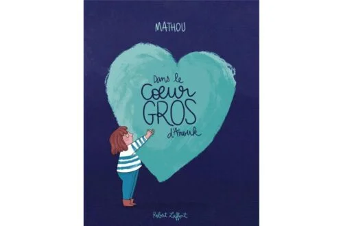 Livre Dans le gros coeur d'Anouk de Mathou