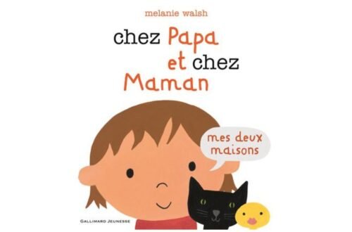 Chez Papa et chez Maman
