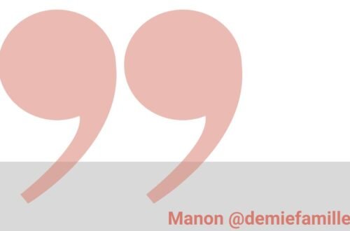 Témoignage Manon de DemieFamille